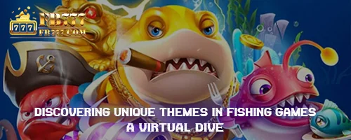 Discovering Unique Themes in Fishing Games: A Virtual Dive